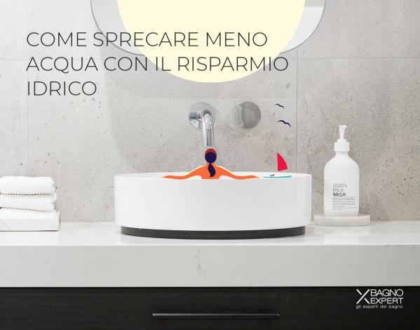 Come sprecare meno acqua con il risparmio idrico